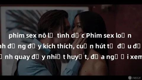 phim sex nô lệ tình dục Phim sex loạn luân Nhật Bản: Hành động đầy kích thích, cuốn hút từ đầu đến cuối. Những cảnh quay đầy nhiệt huyết, đưa người xem vào thế giới độc đáo của tình thân. Đừng bỏ lỡ!
